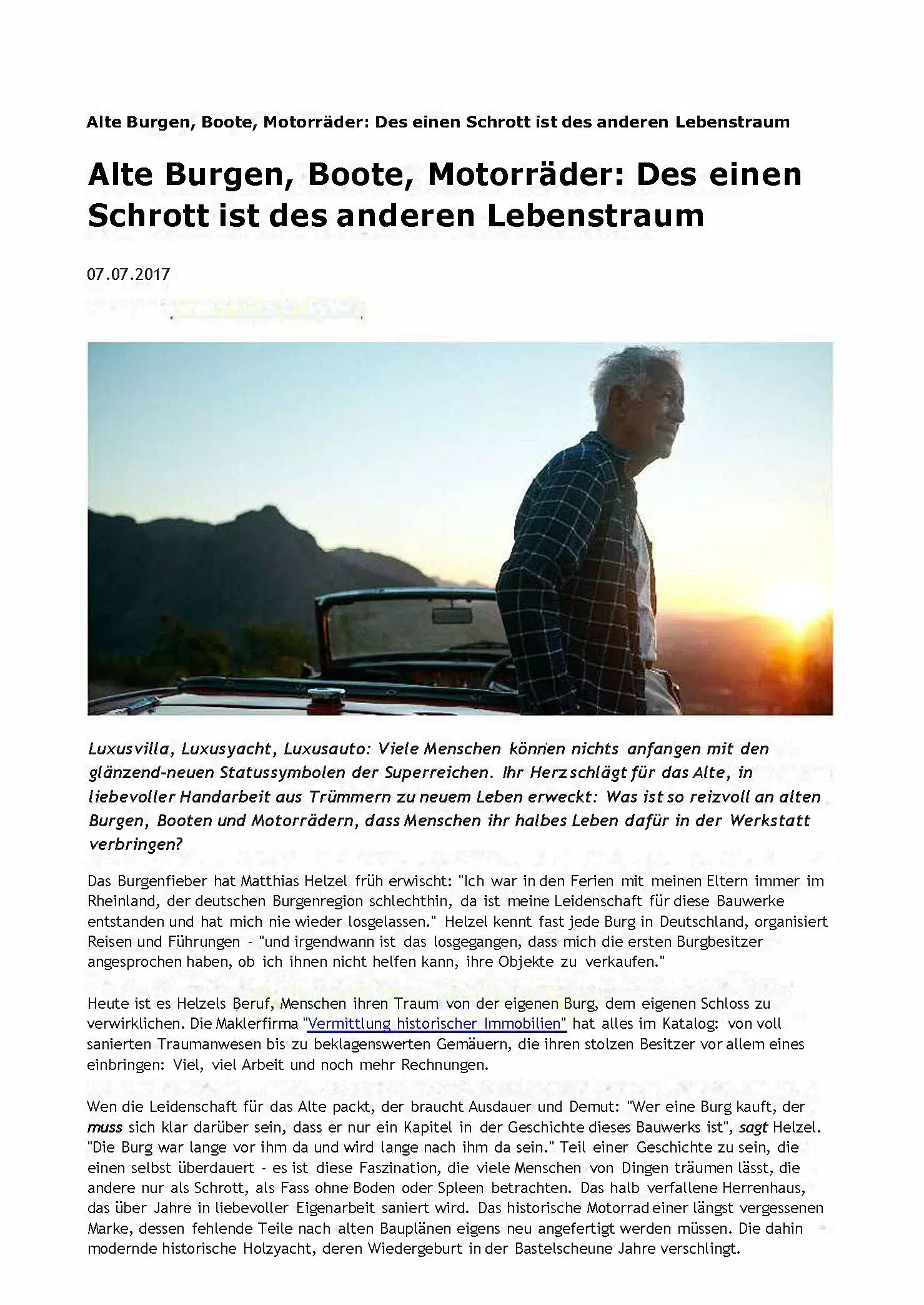 Alte Burgen, Boote, Motorräder: Des einen Schrott ist des anderen Lebenstraum